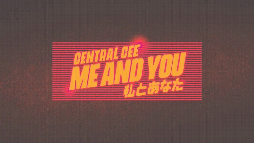 Central Cee – Me and You (Lyrics)