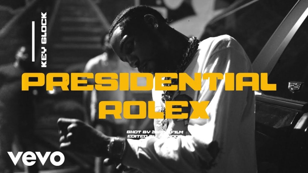 Key Glock – Presidential Rolex (Official Video)
